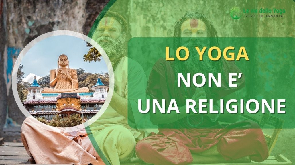 lo yoga non è una religione,yoga,religione,esplorazione spirituale