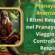 pranayama avanzato, ritmi respiratori, controllo del respiro, riduzione dello stress, bandha