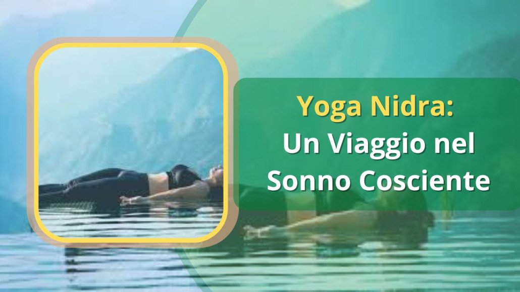 yoga nidra, sonno cosciente, rilassamento profondo, Sankalpa, riduzione dello stress