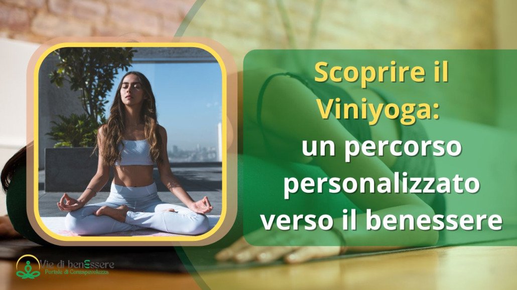 yoga personalizzato, Viniyoga, benessere, supporti yoga, adattamento yoga